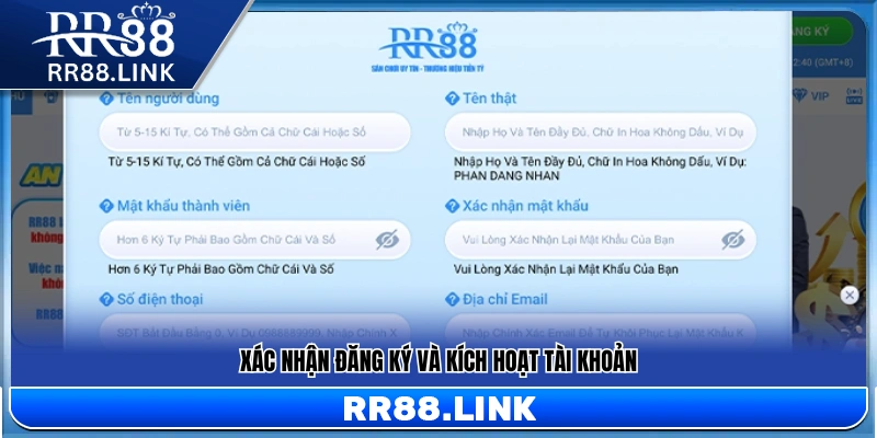 Đăng Ký RR88 – Hướng Dẫn Mở Tài Khoản An Toàn Trong 3 Phút 2 Hoàn tất xác nhận và kích hoạt tài khoản